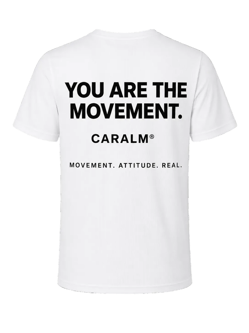 CARALM You Are The Movement Tee Men